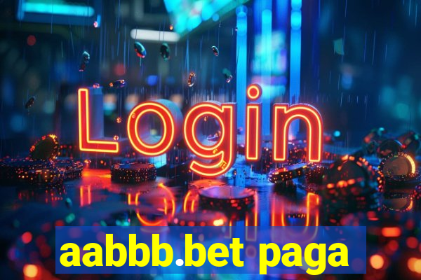 aabbb.bet paga