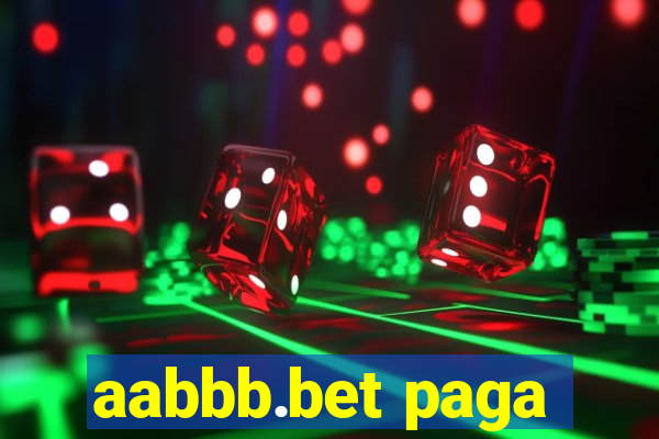 aabbb.bet paga