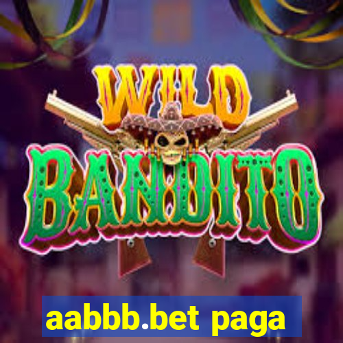 aabbb.bet paga