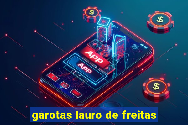 garotas lauro de freitas