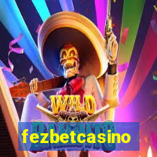 fezbetcasino