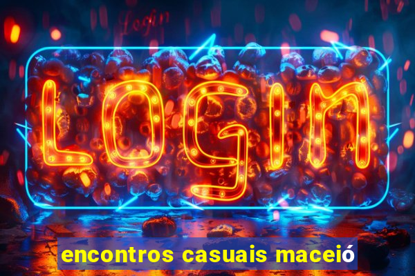 encontros casuais maceió