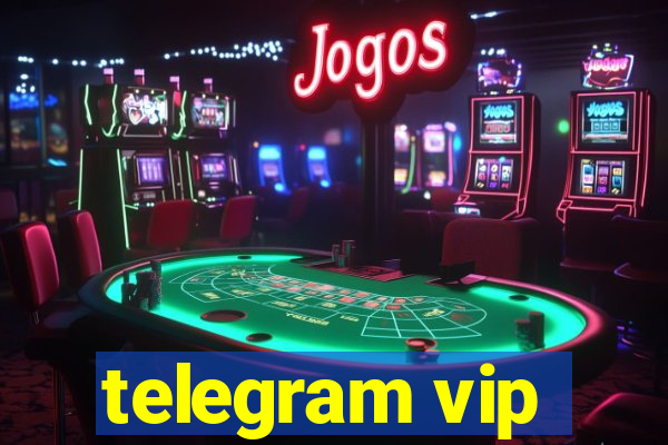 telegram vip