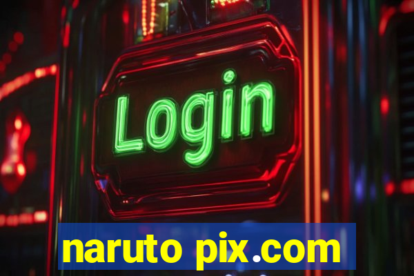 naruto pix.com