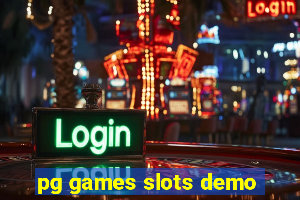 pg games slots demo