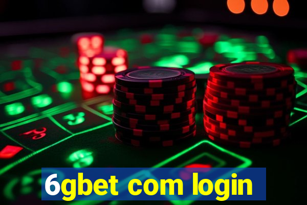 6gbet com login