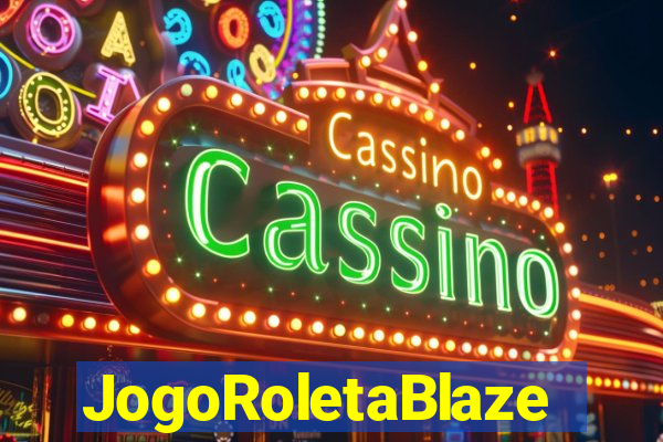 JogoRoletaBlaze