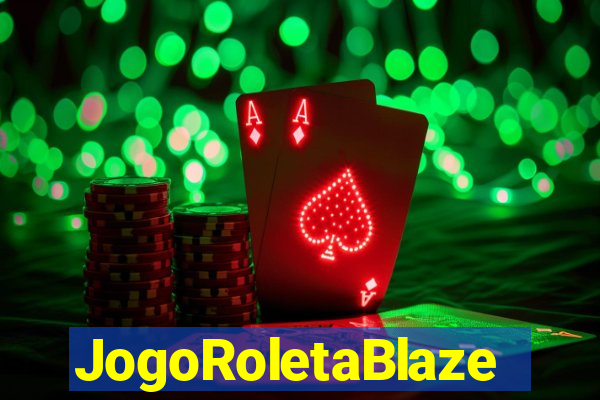 JogoRoletaBlaze