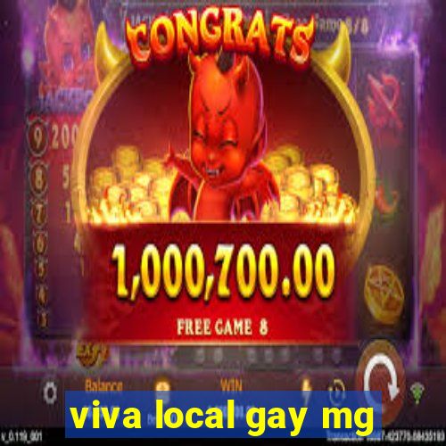 viva local gay mg