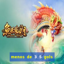 menos de 3 5 gols o que significa