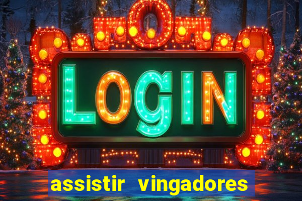 assistir vingadores ultimato filme completo dublado google drive