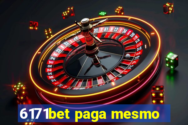 6171bet paga mesmo