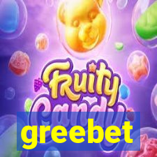 greebet
