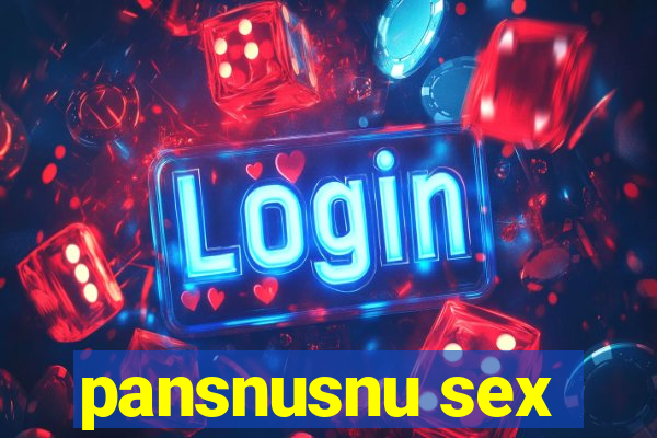 pansnusnu sex