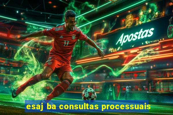 esaj ba consultas processuais