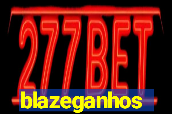blazeganhos