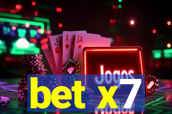 bet x7