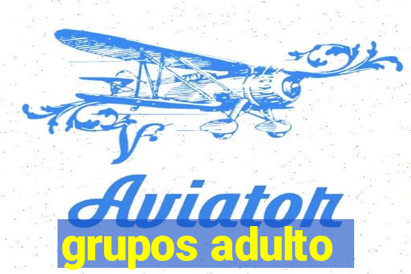 grupos adulto