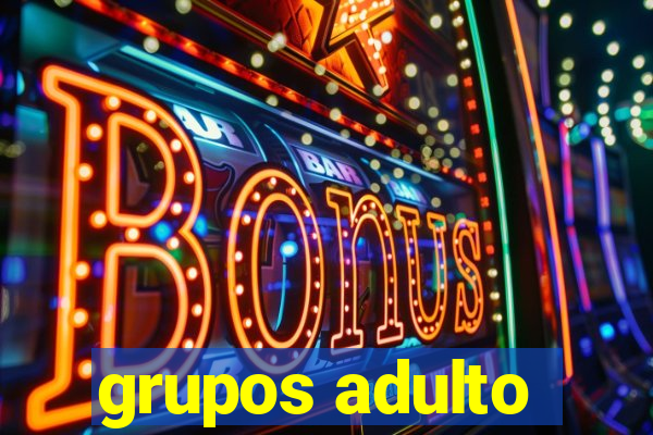 grupos adulto