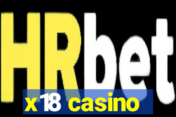 x18 casino