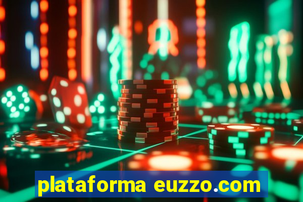 plataforma euzzo.com