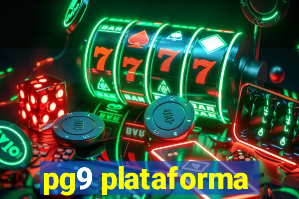 pg9 plataforma