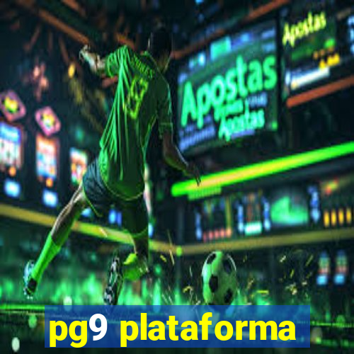 pg9 plataforma