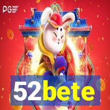 52bete