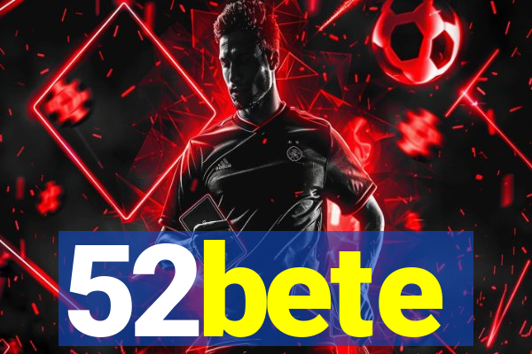 52bete