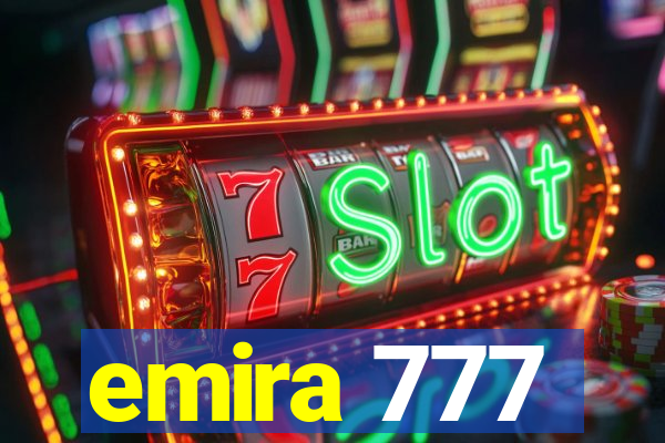 emira 777