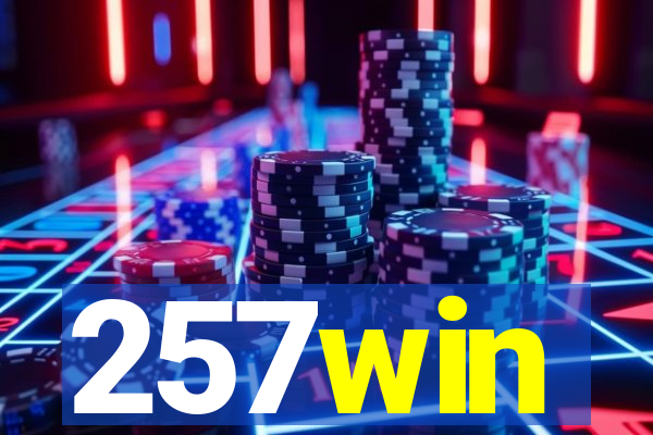 257win
