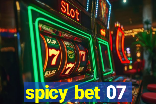 spicy bet 07