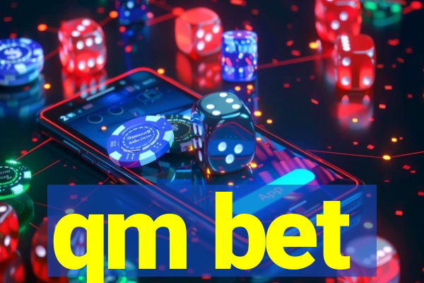 qm bet