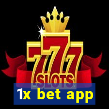 1x bet app