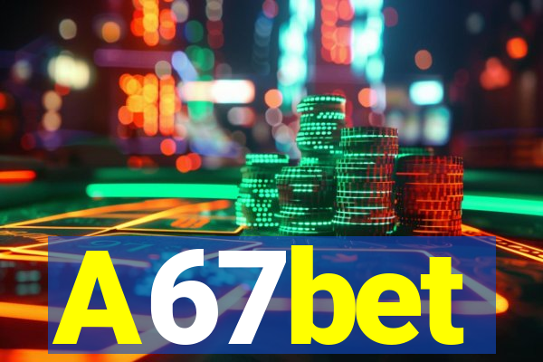 A67bet