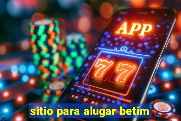 sitio para alugar betim