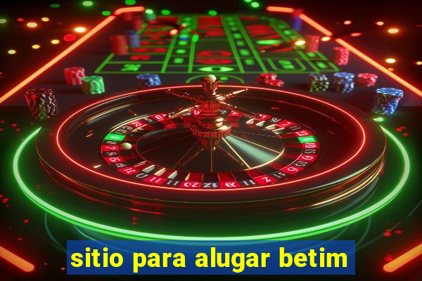 sitio para alugar betim
