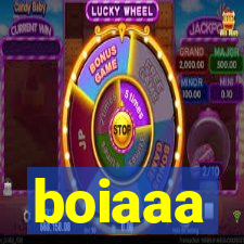 boiaaa
