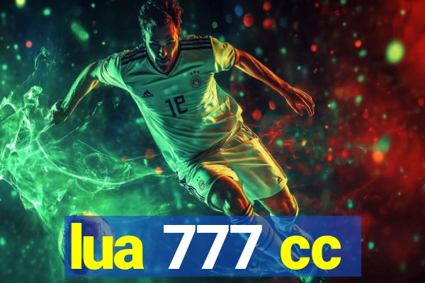 lua 777 cc