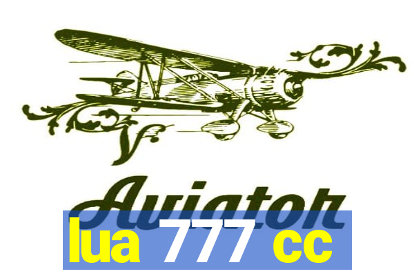 lua 777 cc