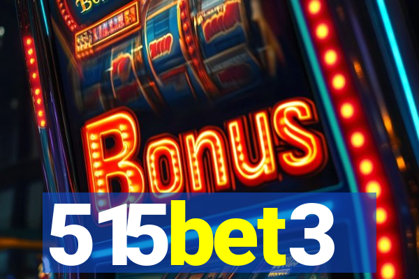 515bet3