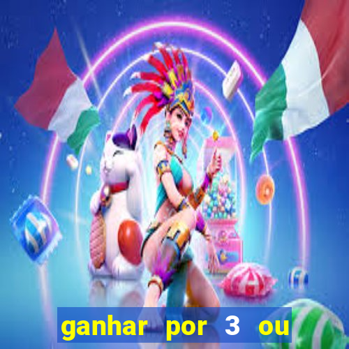 ganhar por 3 ou mais gols betano