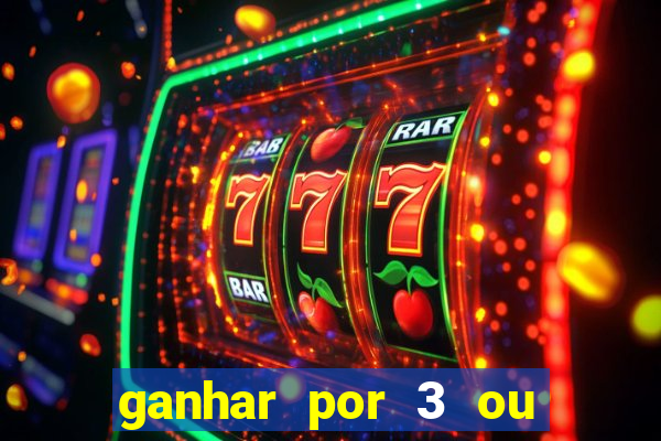 ganhar por 3 ou mais gols betano