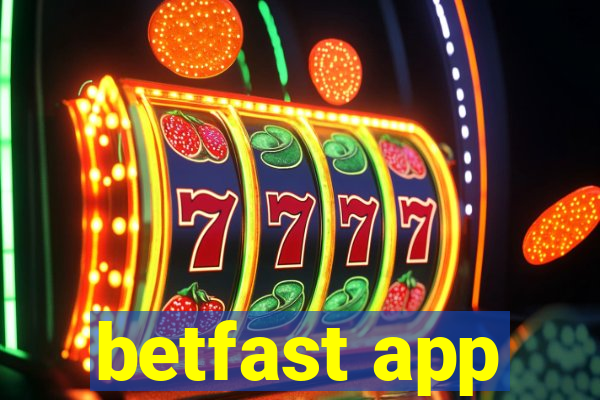 betfast app