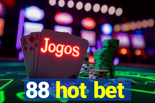 88 hot bet