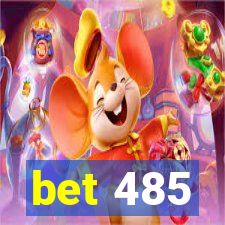 bet 485