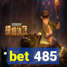 bet 485