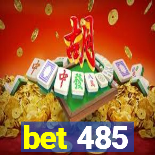 bet 485