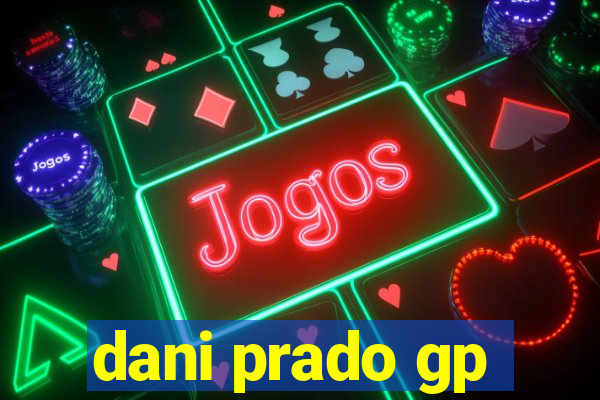 dani prado gp