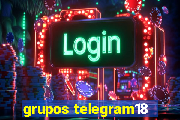 grupos telegram18